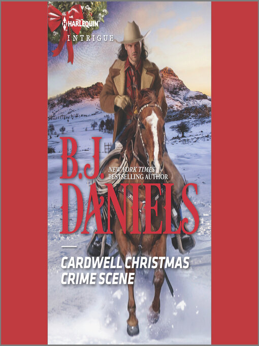 Title details for Cardwell Christmas Crime Scene by B.J. Daniels - Available